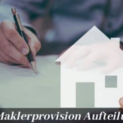 Maklerprovision Aufteilung