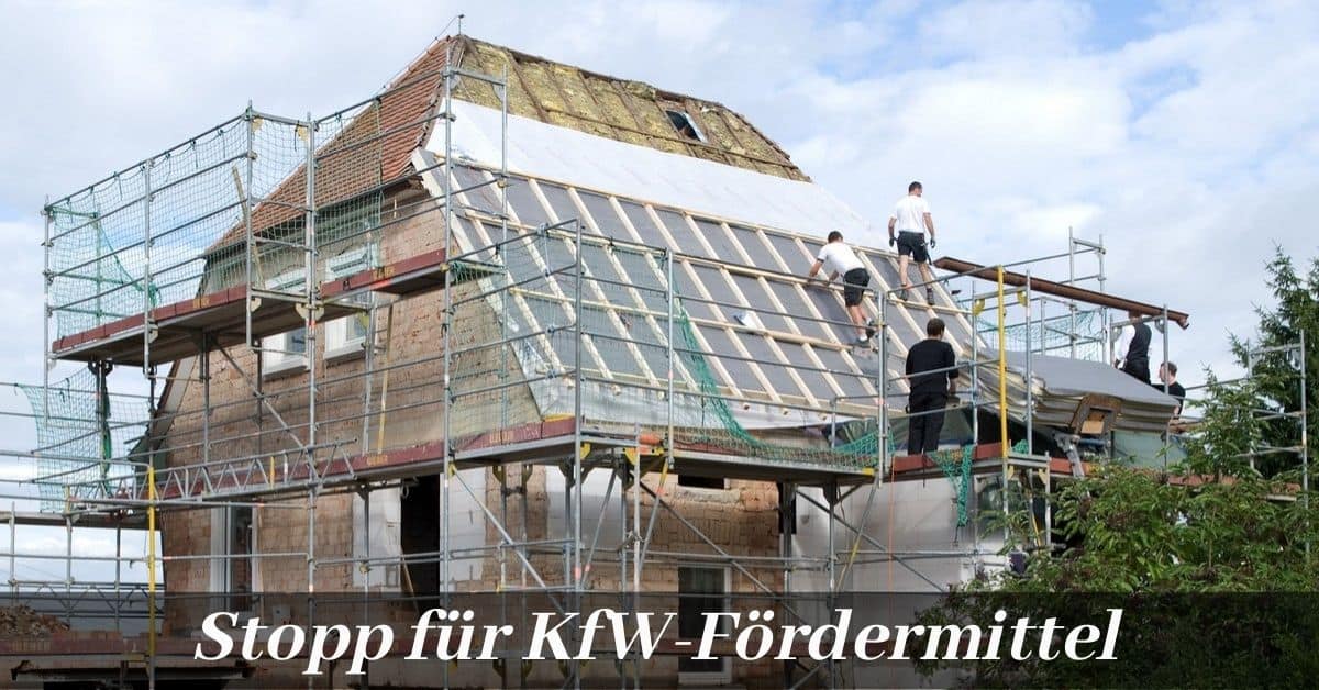 Stopp für KfW Fördermittel