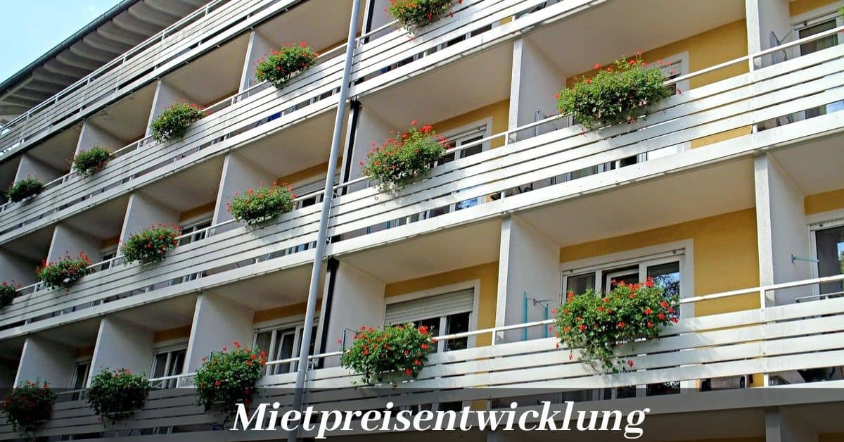 Mieten Preisentwicklung