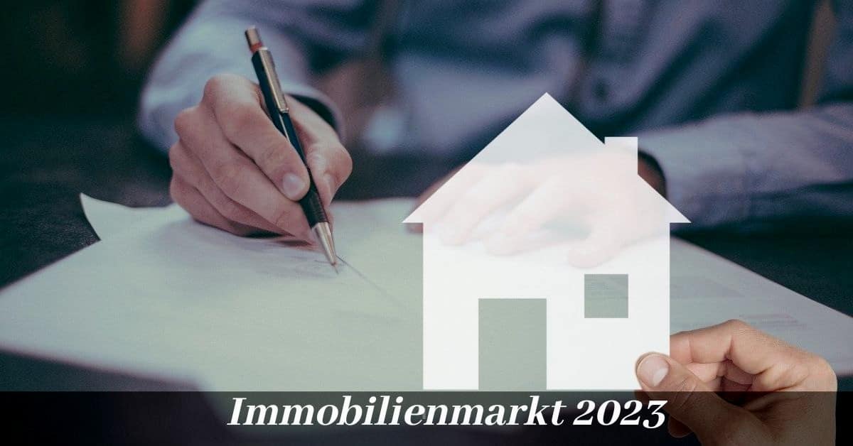 Immobilienmarkt 2023