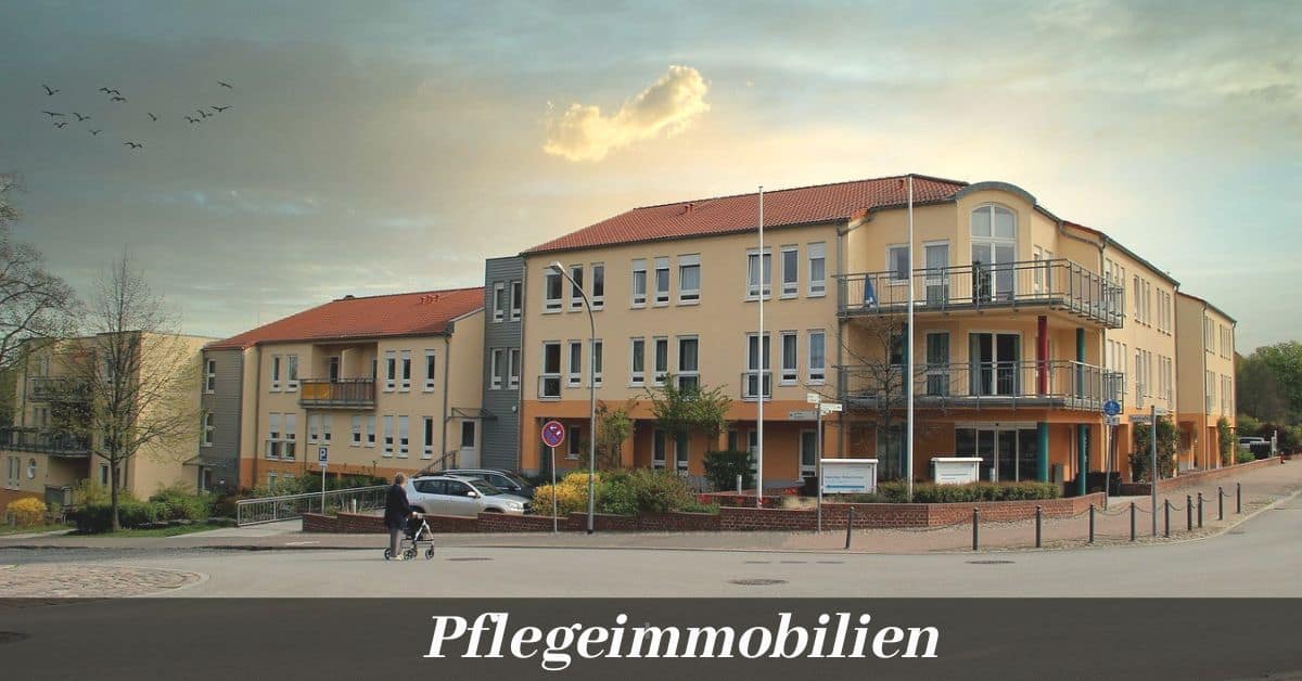 Pflegeimmobilien